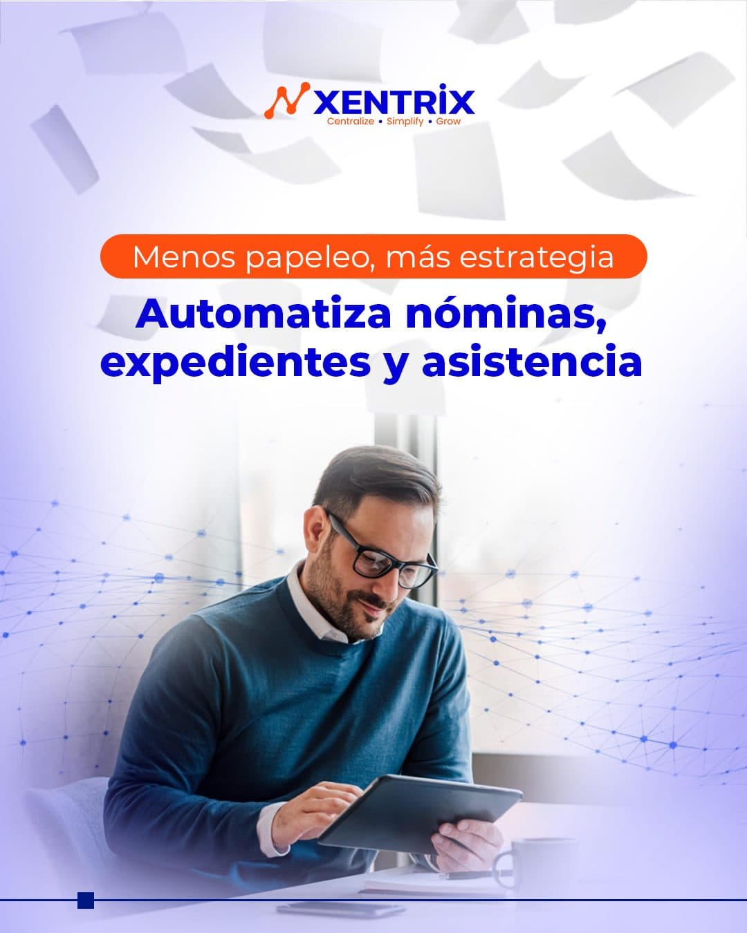 Automatiza nóminas, expedientes y asistencia