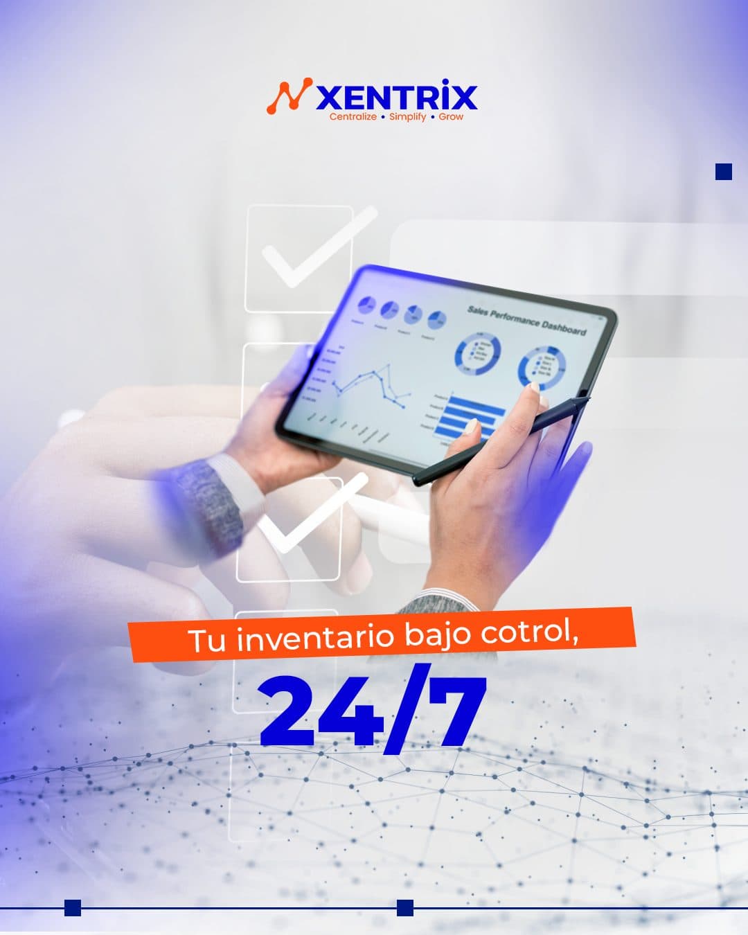 Xentrix para empresas que necesitan control de su operación